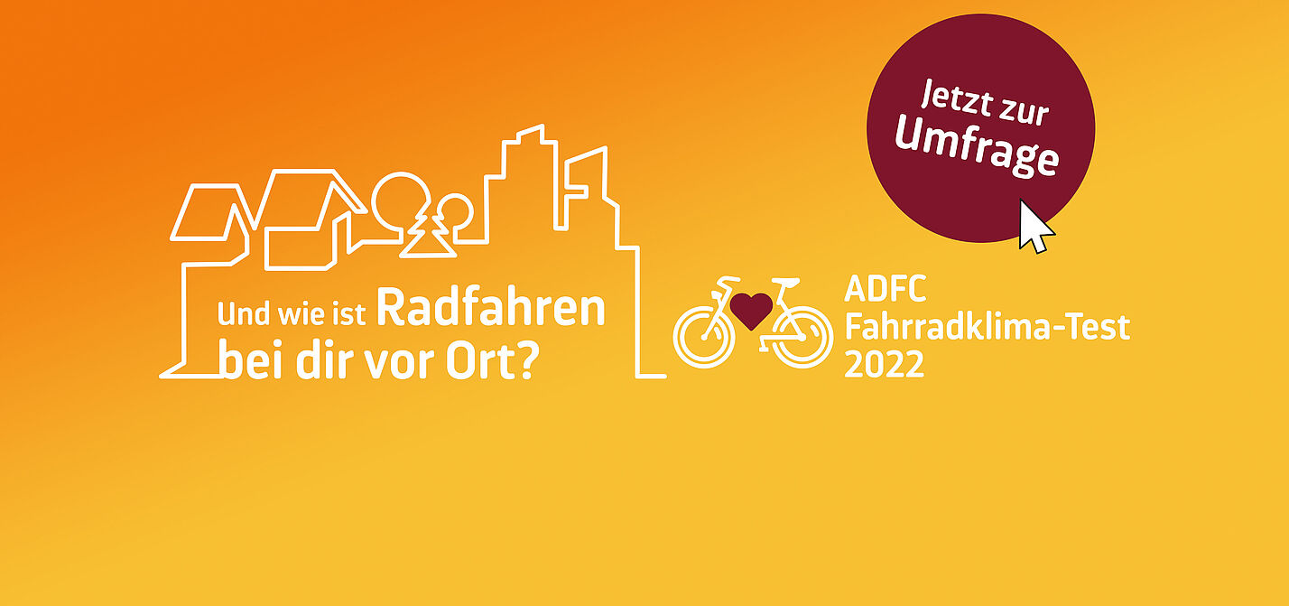 Halbzeit beim ADFC-Fahrradklima-Test 2022 Halbzeit beim ADFC-Fahrradklima-Test 2022